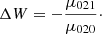 $$ \begin{aligned} \Delta W = -\frac{\mu _{021}}{\mu _{020}}\cdot \end{aligned} $$