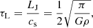 $$ \begin{aligned} \tau _\mathrm{L} = \frac{L_\mathrm{J} }{c_\mathrm{s} } = \frac{1}{2}\sqrt{\frac{\pi }{G\rho }}, \end{aligned} $$