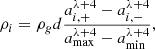 $$ \begin{aligned} \rho _i= \rho _g d \frac{a_{i,+}^{\lambda +4}-a_{i,-}^{\lambda +4}}{a_\mathrm{max} ^{\lambda +4}-a_\mathrm{min} ^{\lambda +4}}, \end{aligned} $$
