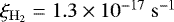 $\xi_{\mathrm{H}_2} = 1.3\times10^{-17} ~\mathrm{s}^{-1}$
