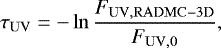 \begin{equation*}\tau_{\mathrm{UV}} = {-} \ln{\frac{F_{\mathrm{UV,RADMC-3D}}}{ F_{\mathrm{UV,0}}}}, \end{equation*}