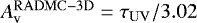$A_{\mathrm{v}}^{\mathrm{RADMC-3D}} = \tau_{\mathrm{UV}} / 3.02$