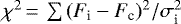 $\chi^2\,{=}\,\sum{(F_{\textrm{i}}-F_{\textrm{c}})^2/\sigma_{\textrm{i}}^2}$