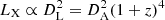 $ L_{\text{X}} \propto D_{\rm L}^2= D_{\rm A}^2 (1+z)^4 $