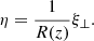 $$ \begin{aligned} \eta = \frac{1}{R(z)}\xi _\perp . \end{aligned} $$