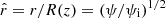 $ \hat{r} = r / R(z) = (\psi /\psi_{\mathrm{i}})^{1/2} $
