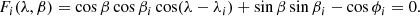 $$ \begin{aligned} F_i(\lambda ,\beta ) = \cos \beta \cos \beta _i\cos (\lambda -\lambda _i)+\sin \beta \sin \beta _i -\cos \phi _i = 0 . \end{aligned} $$