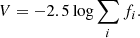 $$ \begin{aligned} V = -2.5 \log \sum _i f_i. \end{aligned} $$