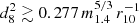 $ d_8^2 \gtrsim 0.277\, m_{1.4}^{5/3}\,r_{10}^{-1} $