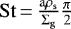 $\rm{St}\,{=}\,\frac{a\rho_s}{\Sigma_g}\frac{\pi}{2}$