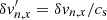 $ \delta {\it v}^\prime_{n,x} = \delta {\it v}_{n,x}/c_{\rm s} $