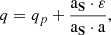 $$ \begin{aligned} q = {q_p} + \frac{{{{\mathop{\rm a}\nolimits} _{\bf{S}}} \cdot {\bf{\varepsilon }}}}{{{{\mathop{\rm a}\nolimits} _{\bf{S}}} \cdot {\mathop{\rm a}\nolimits} }}, \end{aligned} $$