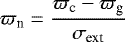 \begin{equation*} {{\ensuremath{\varpi_{\textrm{n}}}}} = \frac{{{\ensuremath{\varpi_{\textrm{c}}}}}-{{\ensuremath{\varpi_{\textrm{g}}}}}}{{{\ensuremath{\sigma_{\textrm{ext}}}}}}\end{equation*}