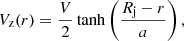 $$ \begin{aligned} V_{\rm z}(r) = \frac{V}{2} \tanh \left( \frac{R_{\rm j} - r}{a} \right), \end{aligned} $$
