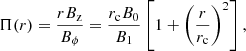 $$ \begin{aligned} \Pi (r)= \frac{r B_{\rm z}}{B_{\rm \phi }} = \frac{r_{\rm c} B_{\rm 0}}{B_{\rm 1}} \left[1 + \left(\frac{r}{r_{\rm c}} \right)^{2} \right], \end{aligned} $$