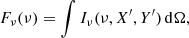 $$ \begin{aligned} F_{\rm \nu }(\nu ) = \int I_{\rm \nu }(\nu , X^{\prime }, Y^{\prime })\, \mathrm{d} \Omega , \end{aligned} $$