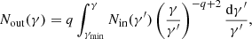 $$ \begin{aligned} N_{\rm out}(\gamma ) = q \int _{\gamma _{\rm min}}^{\gamma } N_{\rm in}(\gamma ^\prime ) \left(\frac{\gamma }{\gamma ^{\prime }}\right)^{-q+2} \frac{\mathrm{d}\gamma ^{\prime }}{\gamma ^{\prime }}, \end{aligned} $$