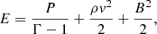 $$ \begin{aligned} E = \frac{P}{\Gamma -1} + \frac{\rho { v}^{2}}{2} + \frac{B^{2}}{2}, \end{aligned} $$