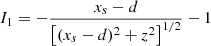 $$ \begin{aligned} I_1 = - \frac{x_s - d}{ \left[ (x_s-d)^2 + z^2 \right]^{1/2}} - 1 \nonumber \end{aligned} $$