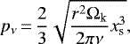 \begin{equation*}{p_{\nu}\,{=}\,\frac{2}{3}\sqrt{\frac{r^2\Omega_{\textrm{k}}}{2\pi\nu}x_{\textrm{s}}^3}},\end{equation*}