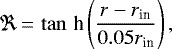 \begin{equation*}\Re\,{=}\,\tan\,\textrm{h}\left(\frac{r-r_{\textrm{in}}}{0.05r_{\textrm{in}}}\right),\end{equation*}