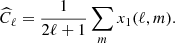 $$ \begin{aligned} \widehat{C}_\ell = \frac{1}{2\ell +1}\sum _m x_1(\ell ,m). \end{aligned} $$