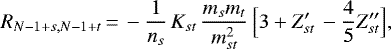 \begin{displaymath} R_{N-1&#x002B;s,N-1&#x002B;t}\,{=}\, - \frac{1}{n_s}\, K_{st}\, \frac{m_s m_t}{m^2_{st}}\, \Big[ 3 &#x002B; Z&#x0027;_{st}\, - \frac{4}{5} Z&#x0027;&#x0027;_{st}\Big], \end{displaymath}