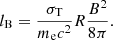 $$ \begin{aligned} l_\mathrm{B} = \frac{\sigma _\mathrm{T} }{m_\mathrm{e} c^2}R\frac{B^2}{8\pi }. \end{aligned} $$