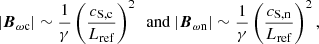 $$ \begin{aligned} |\boldsymbol{B}_{\omega \mathrm{c}}| \sim \frac{1}{\gamma } \left(\frac{c_{\mathrm{S,c}}}{L_{\mathrm{ref}}} \right)^{2} \ \text{ and} \ |\boldsymbol{B}_{\omega \mathrm{n}}| \sim \frac{1}{\gamma }\left(\frac{c_{\mathrm{S,n}}}{L_{\mathrm{ref}}} \right)^{2}, \end{aligned} $$