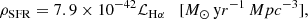 $$ \begin{aligned} \rho _{\mathrm{SFR} } = 7.9\times 10^{-42} \mathcal{L} _{\mathrm{H}\alpha }\quad [M_{\odot }\,\mathrm yr^{-1}\,Mpc^{-3}] , \end{aligned} $$