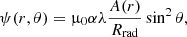 $$ \begin{aligned} \psi (r,\theta )=\upmu _0 \alpha \lambda \frac{A(r)}{R_{\mathrm{rad} }}\sin ^2{\theta }, \end{aligned} $$