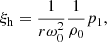 $$ \begin{aligned} \xi _{\rm h}=\frac{1}{r \omega _0^2}\frac{1}{\rho _0}p_1, \end{aligned} $$