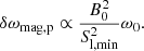 $$ \begin{aligned} \delta \omega _{\mathrm{mag,p} } \propto \frac{B_0^2}{S_{\rm l,min}^2} \omega _0. \end{aligned} $$