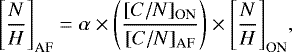 \begin{equation*}\Bigg[\frac{N}{H} \Bigg]_{\textrm{AF}} = \alpha \times \Bigg(\frac{[C/N]_{\textrm{ON}}}{ [C/N]_{\textrm{AF}}} \Bigg) \times \Bigg[\frac{N}{H} \Bigg]_{\textrm{ON}}, \\ \end{equation*}