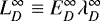 $L_D^{\infty} \equiv E_D^{\infty} \lambda_D^{\infty}$