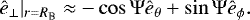 \begin{eqnarray*} \ehat_{\perp}|_{r = R_{\textrm{B}}} \approx -\cos \Psi \ehat_{\theta} + \sin \Psi \ehat_{\phi}. \end{eqnarray*}
