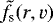 $\tilde{f}_{\textrm{s}}(r,v)$