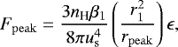 \begin{eqnarray*} F_{\mathrm{peak}} = \frac{3 n_{\textrm{H}} \beta_1}{8\pi u_{\textrm{s}}^4} \left(\frac{r_1^2}{r_{\mathrm{peak}}} \right) \epsilon, \end{eqnarray*}