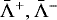 $\bar{\Lambda}^+, \bar{\Lambda}^-$