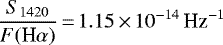 \begin{equation*}\frac{S_{1420}}{F(\textrm{H}\alpha)}\,{=}\,1.15\,{\times}\, 10^{-14}\, {\textrm{Hz}^{-1}}\end{equation*}