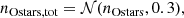 $$ \begin{aligned} n_{\rm Ostars,tot} = {\mathcal{N} }(n_{\rm Ostars},0.3), \end{aligned} $$
