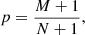 $$ \begin{aligned} p = \frac{M+1}{N+1}, \end{aligned} $$