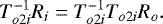 \begin{equation*} T_{o2i}^{-1} R_i=T_{o2i}^{-1} T_{o2i} R_o.\end{equation*}