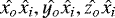 $\hat{x_o} \hat{x_i}, \hat{y_o} \hat{x_i}, \hat{z_o} \hat{x_i}$