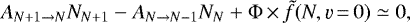 \begin{equation*} A_{N+1 \rightarrow N} N_{N+1} - A_{N \rightarrow N-1} N_{N} + \Phi\,{\times}\,\tilde{f}(N, \varv\,{=}\,0) \simeq 0,\end{equation*}