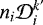 $n_i \mathcal{D}_i^{k'}$