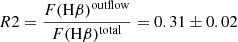 $ R2=\frac{F(\mathrm{H\beta})^{\mathrm{outflow}}}{F(\mathrm{H\beta})^{\mathrm{total}}} =0.31 \pm 0.02 $