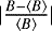 $\lvert\frac{B-\langle B \rangle}{\langle B \rangle}\lvert$