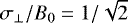 $\sigma_{\perp}/B_0 = 1/\sqrt{2}$