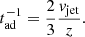 $$ \begin{aligned} t^{-1}_{\mathrm{ad} } = \frac{2}{3} \frac{{ v}_{\mathrm{jet} }}{z}. \end{aligned} $$